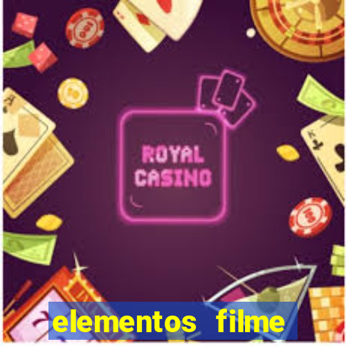 elementos filme completo dublado